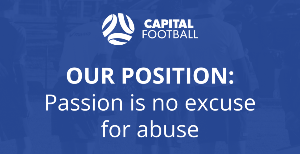 Capital Football statement: Passion is no excuse for abuse
